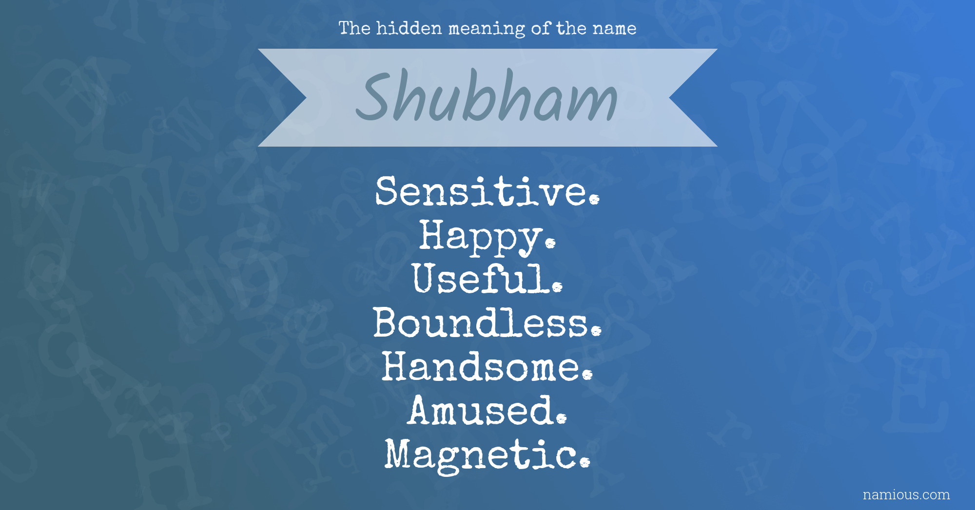 The hidden meaning of the name Shubham