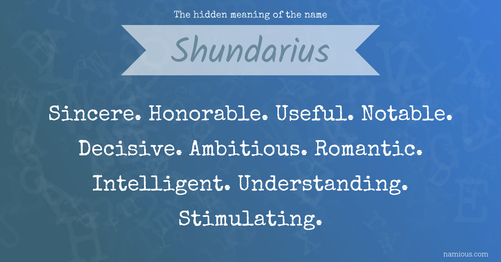 The hidden meaning of the name Shundarius