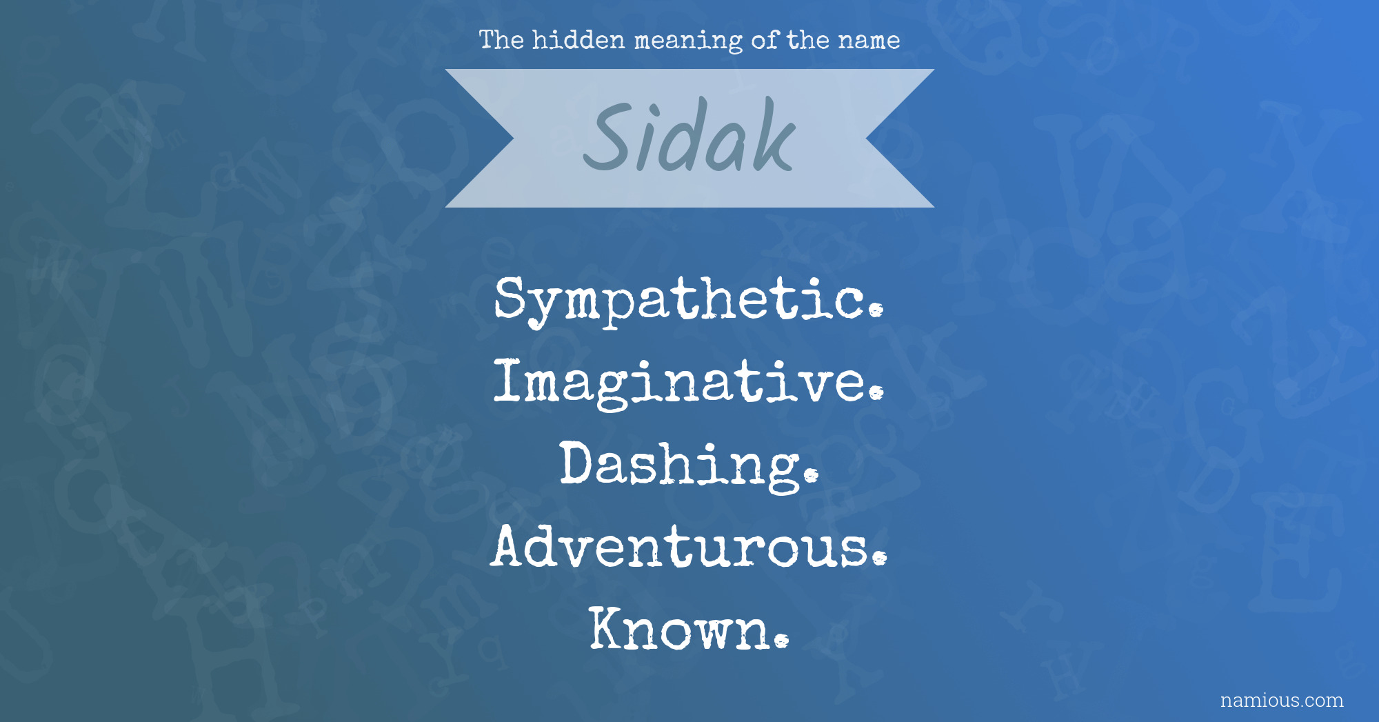 The hidden meaning of the name Sidak