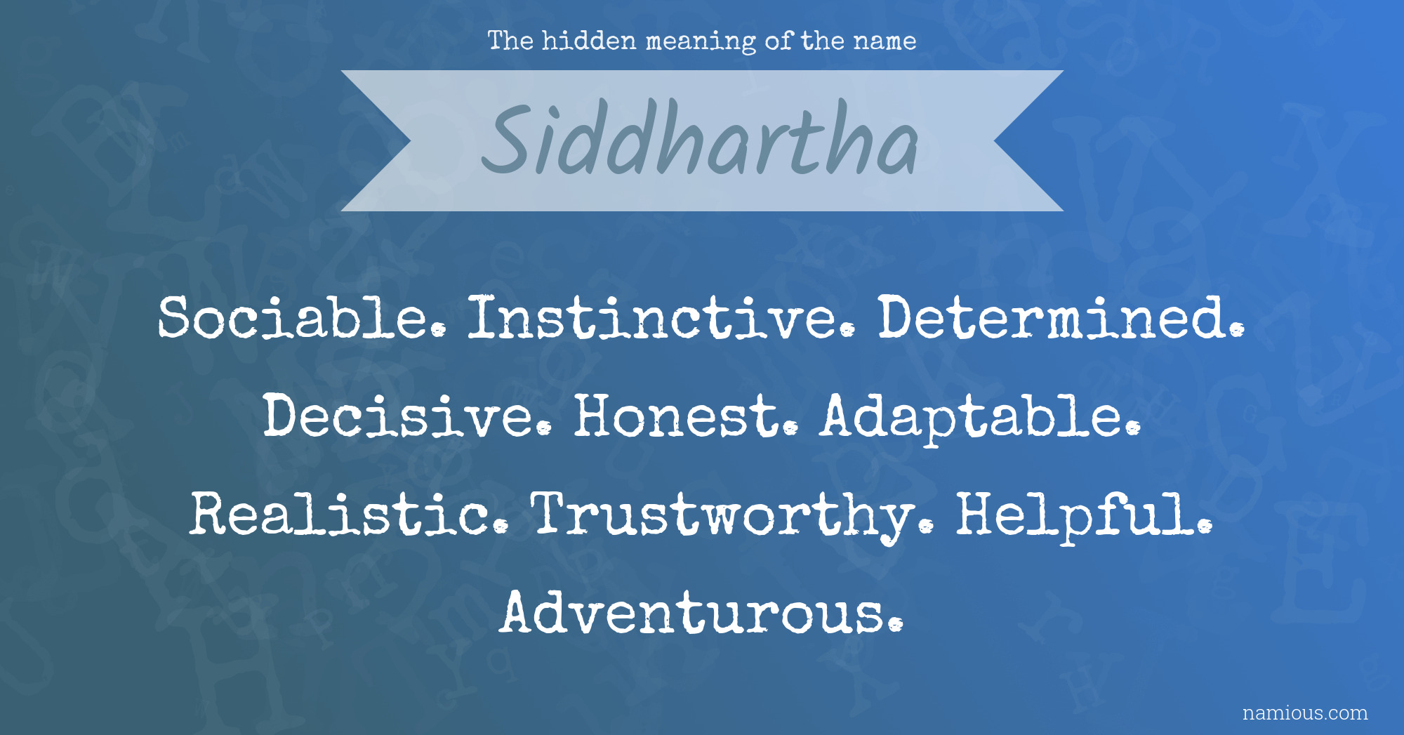 The hidden meaning of the name Siddhartha