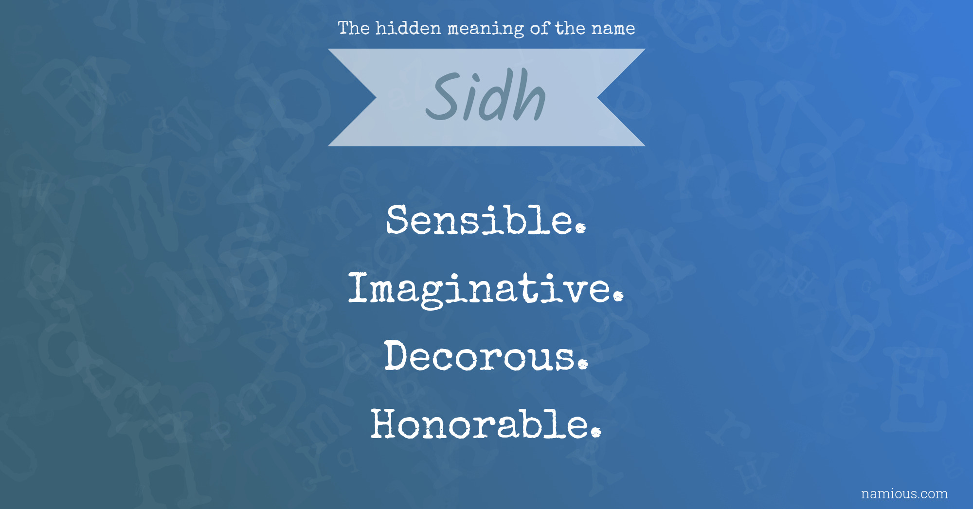 The hidden meaning of the name Sidh