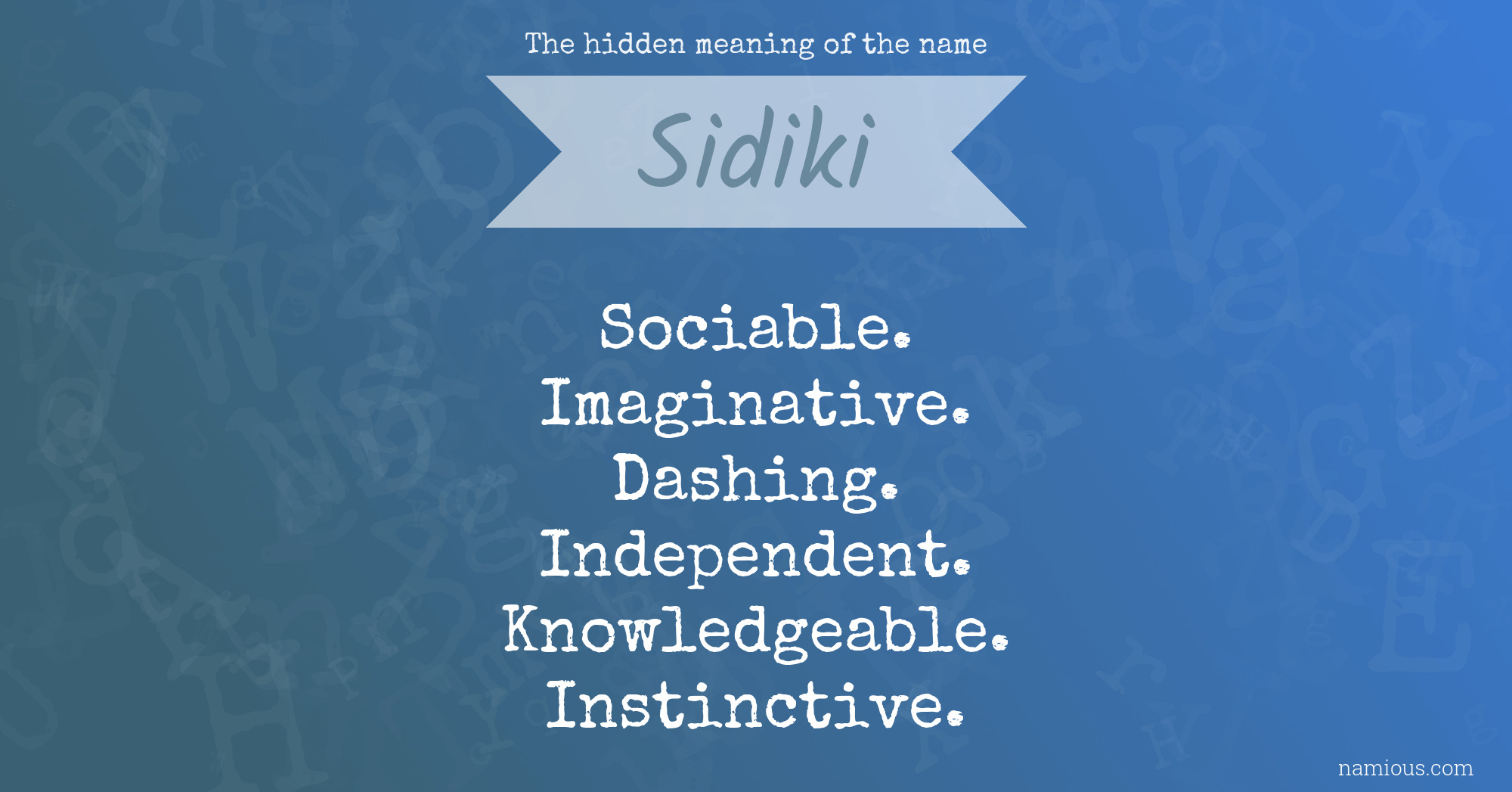 The hidden meaning of the name Sidiki