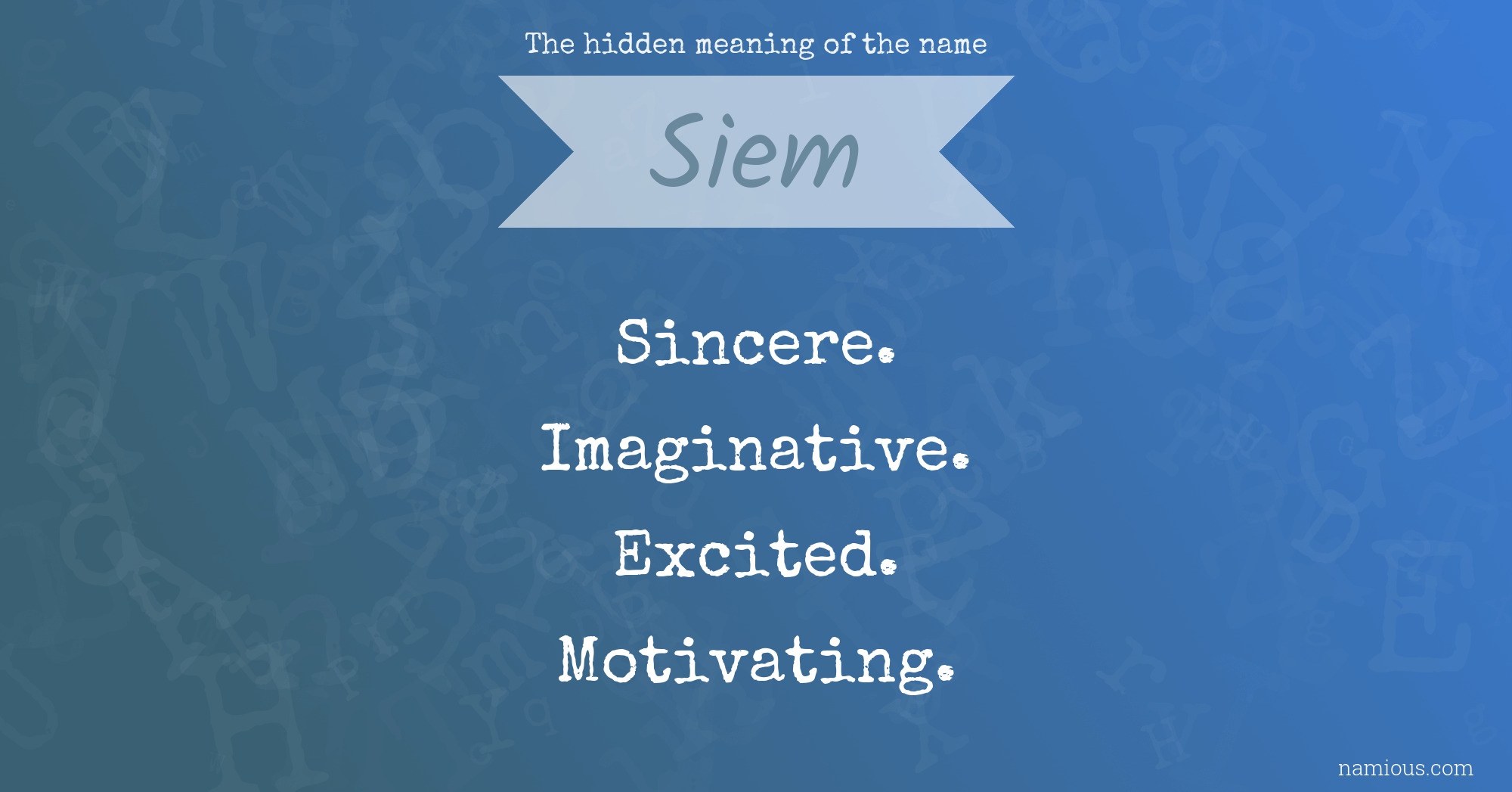 The hidden meaning of the name Siem