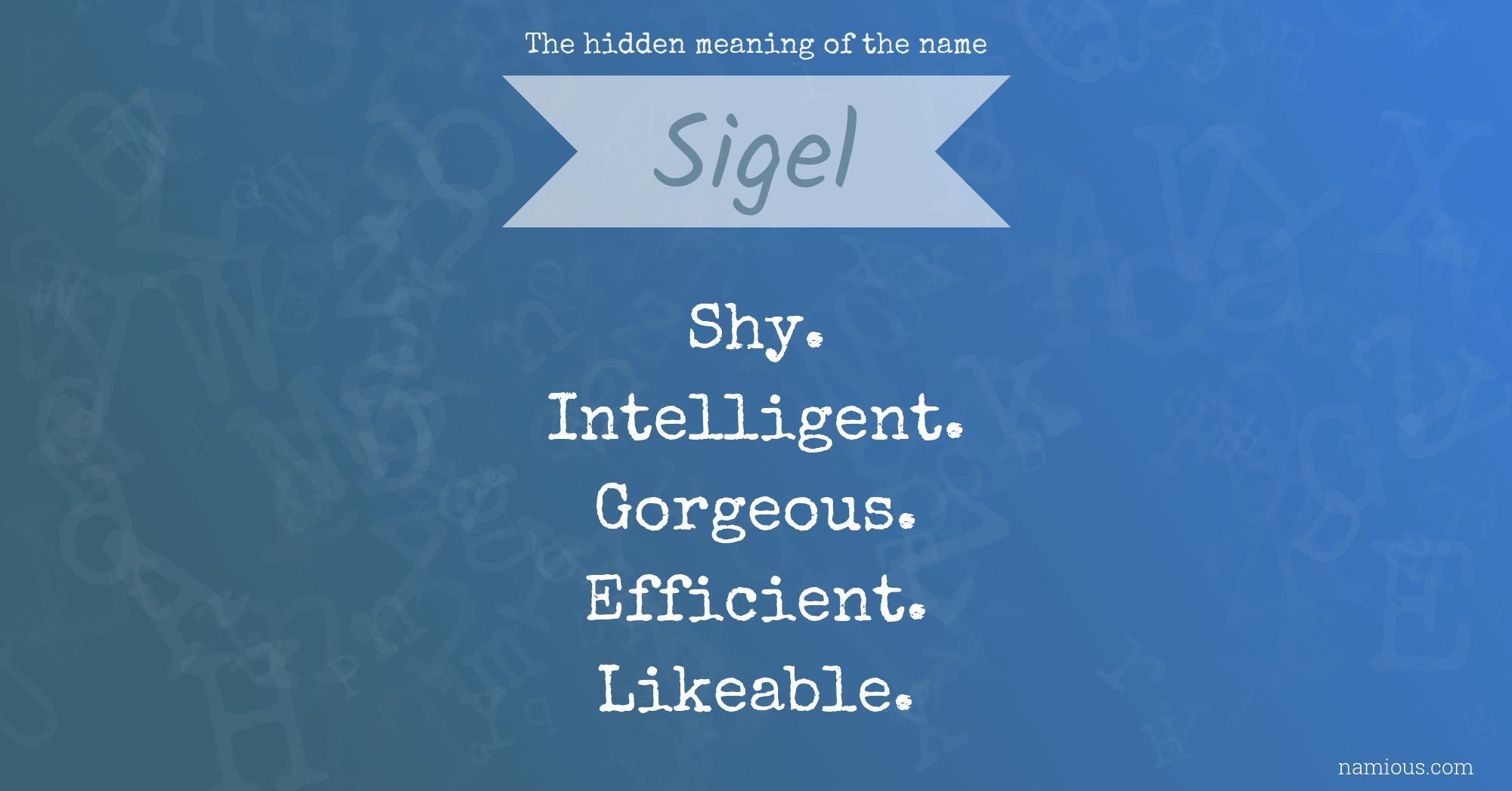 The hidden meaning of the name Sigel