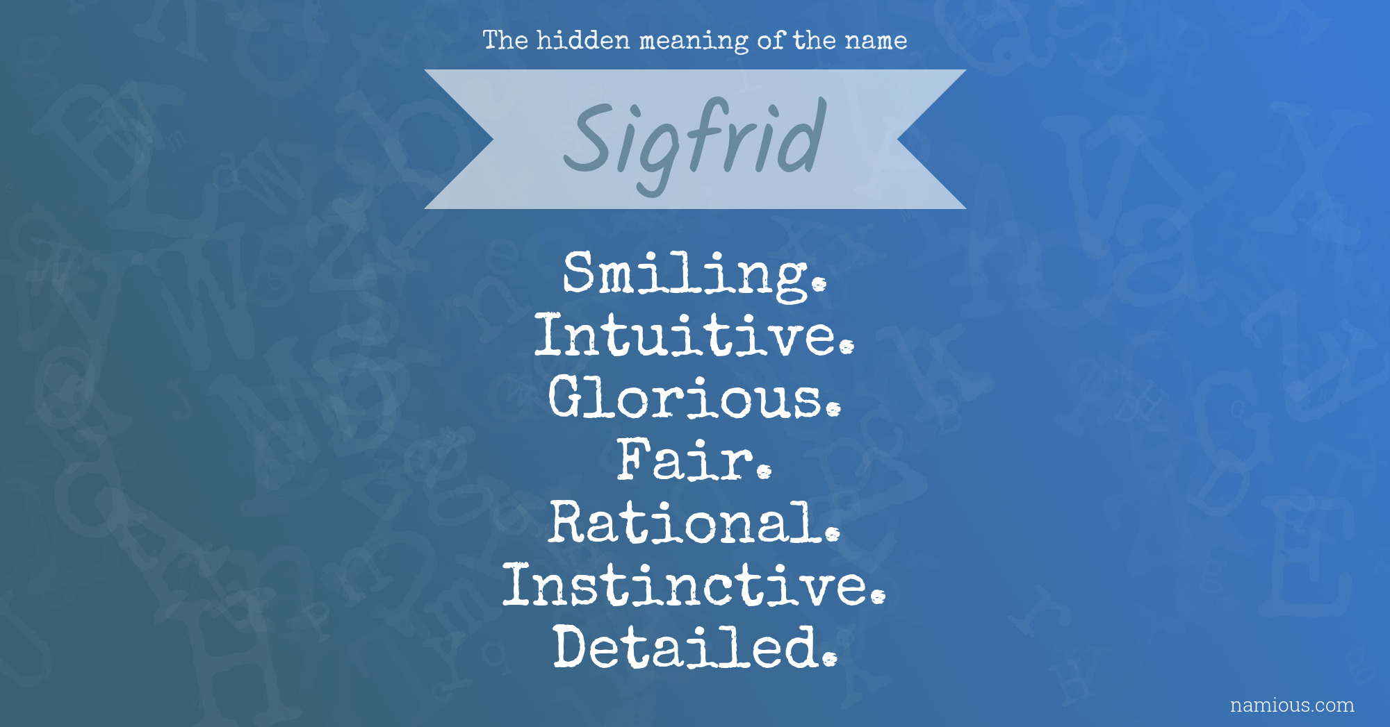 The hidden meaning of the name Sigfrid