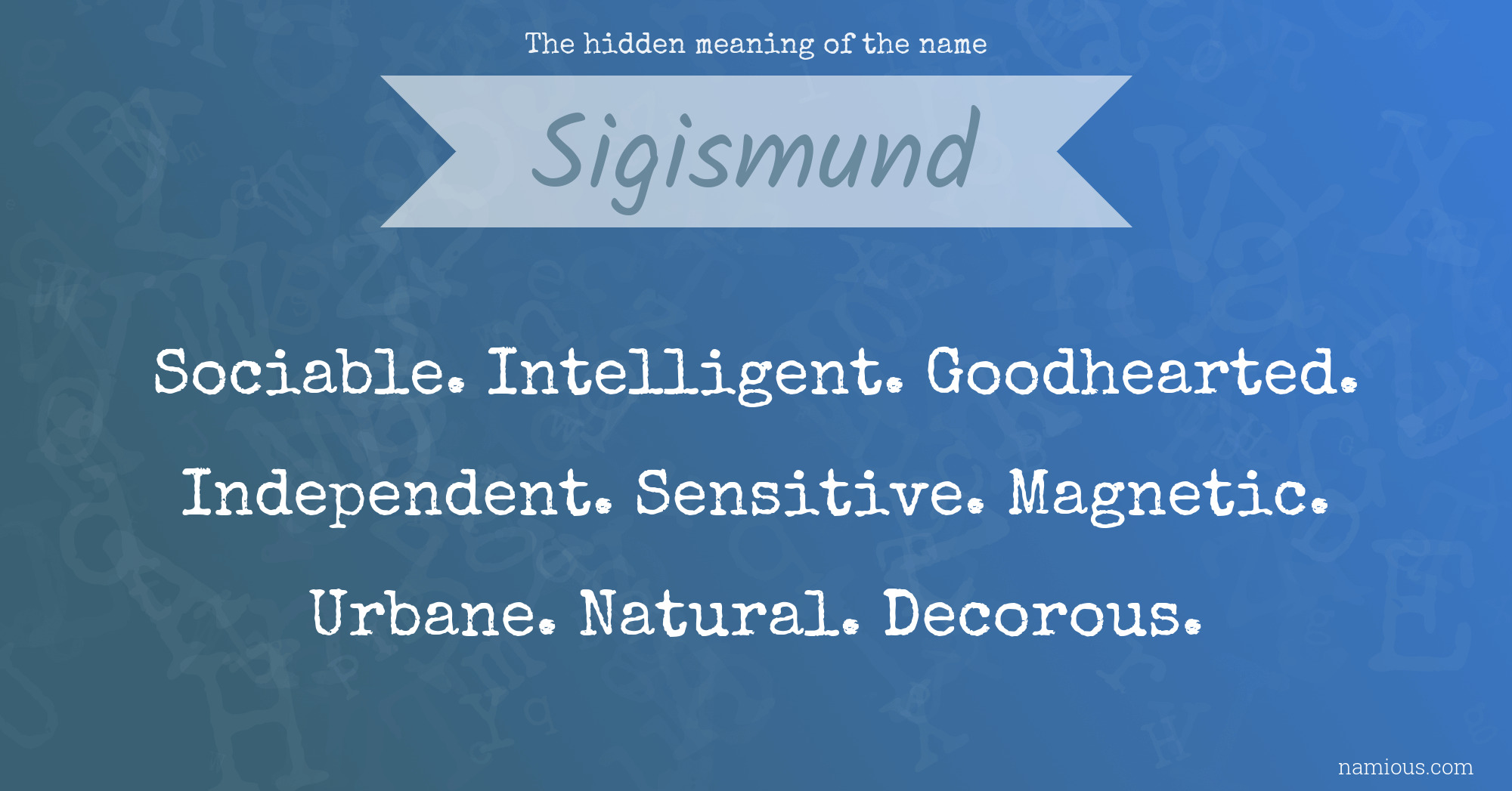 The hidden meaning of the name Sigismund