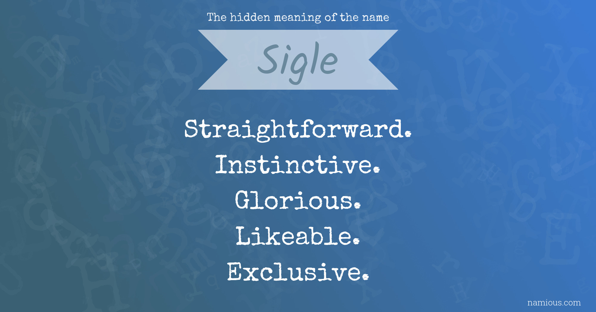 The hidden meaning of the name Sigle