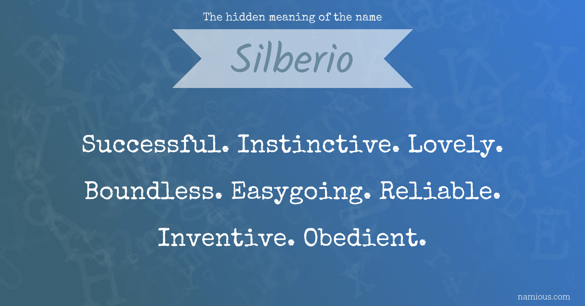 The hidden meaning of the name Silberio