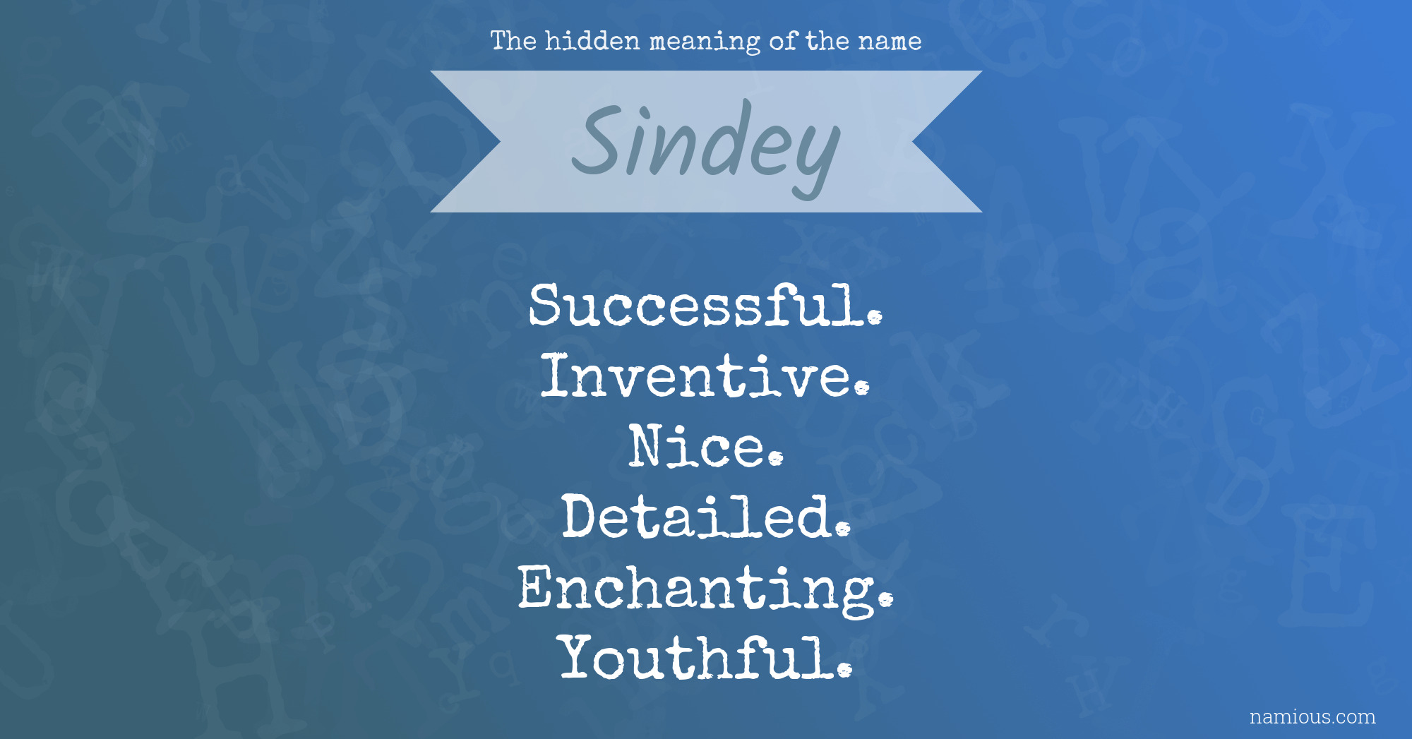 The hidden meaning of the name Sindey