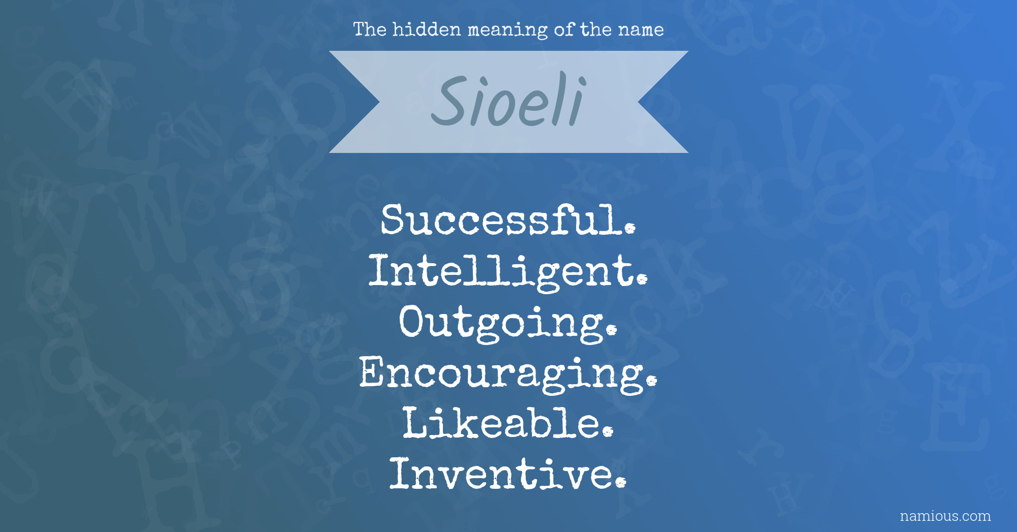 The hidden meaning of the name Sioeli