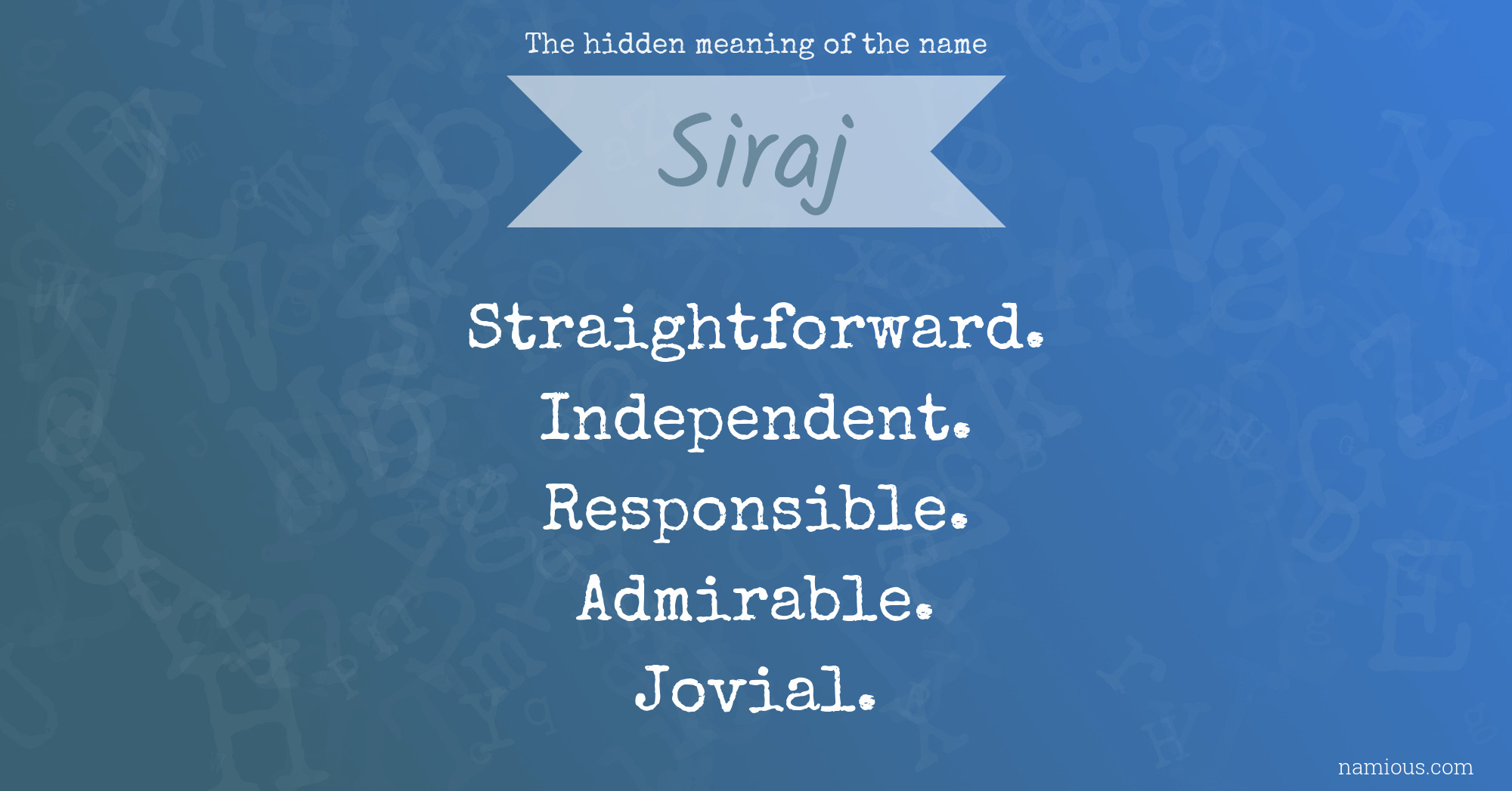 The hidden meaning of the name Siraj