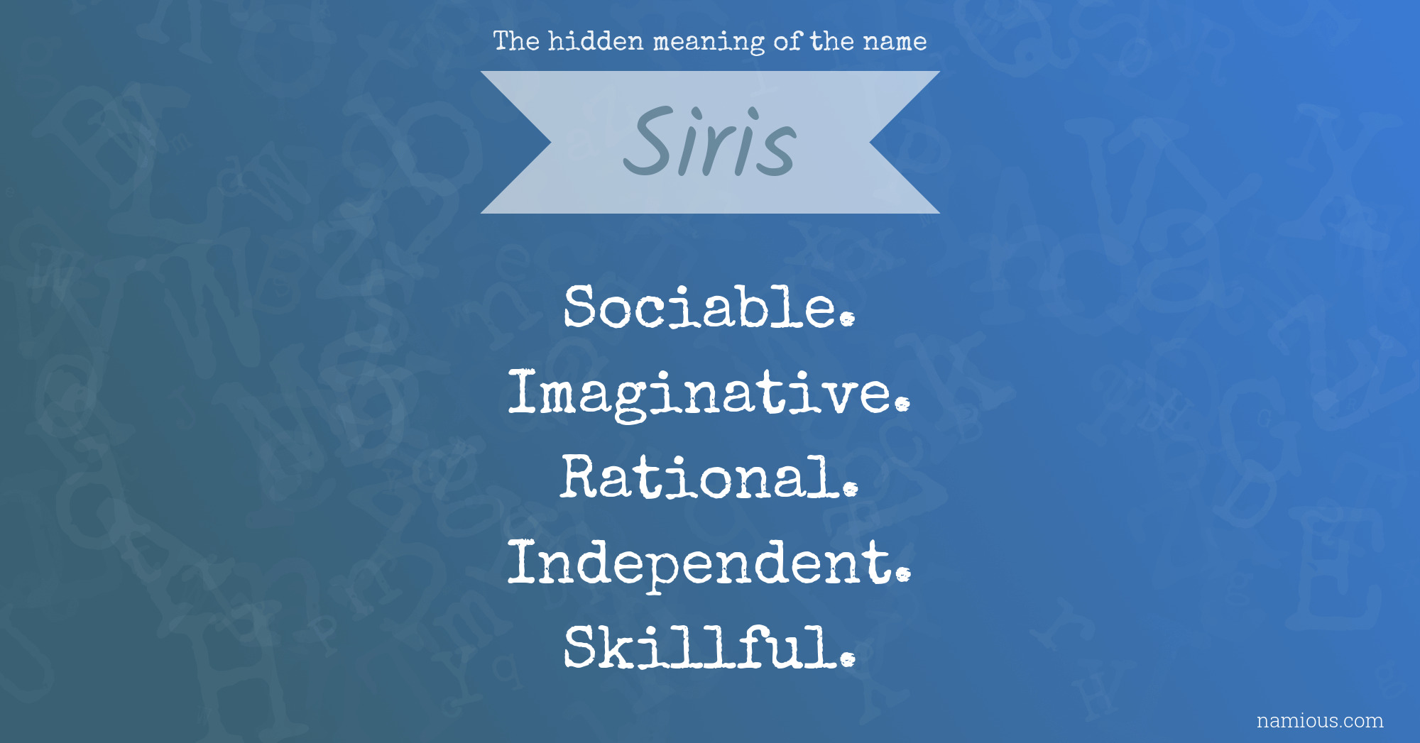 The hidden meaning of the name Siris