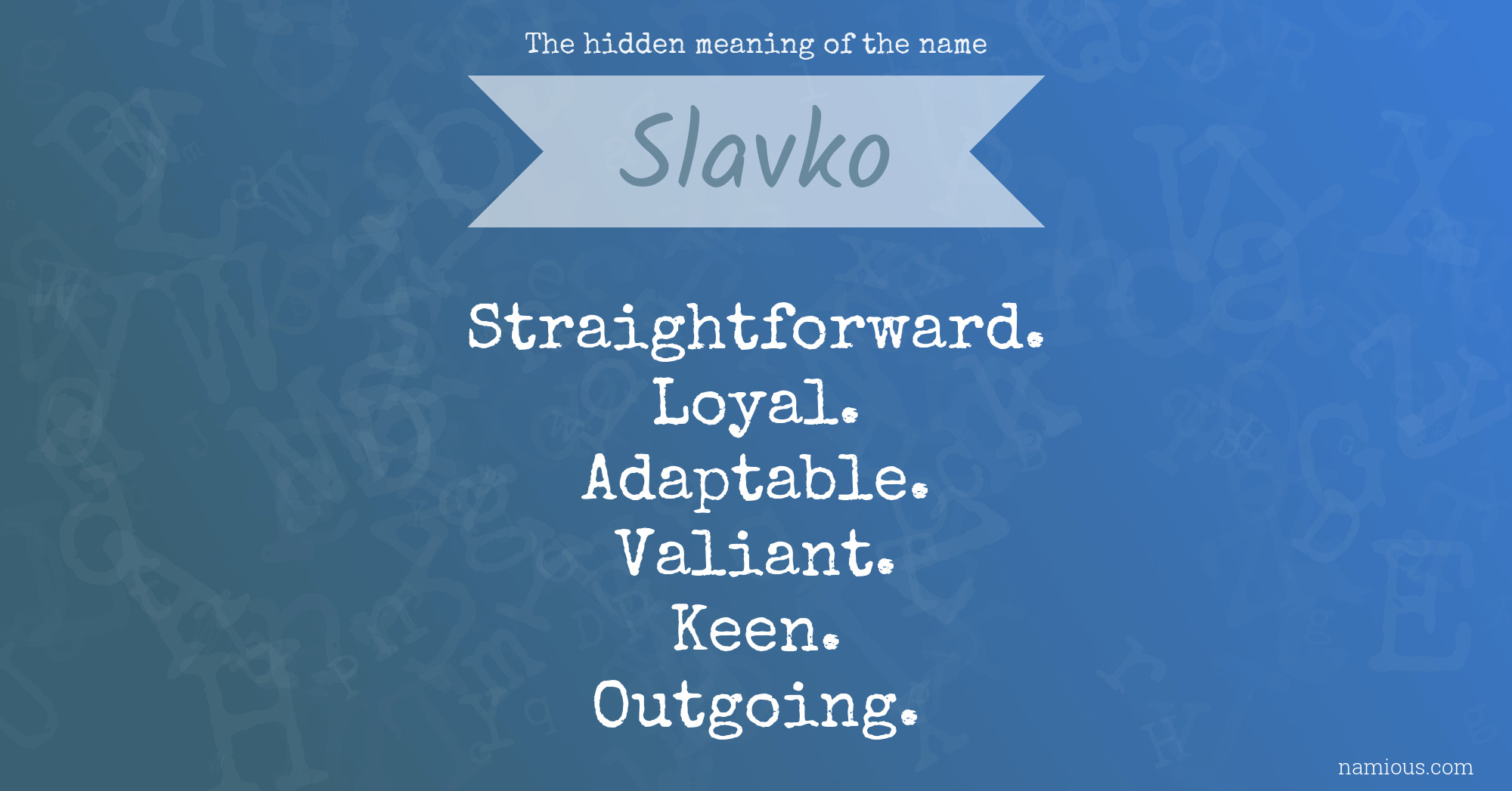 The hidden meaning of the name Slavko