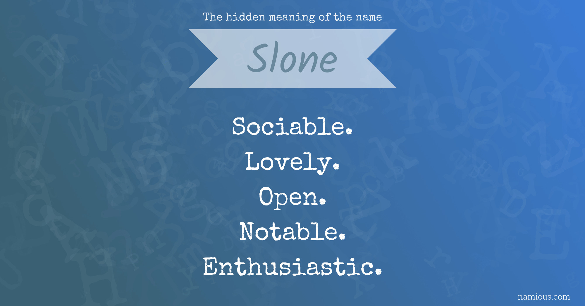 The hidden meaning of the name Slone