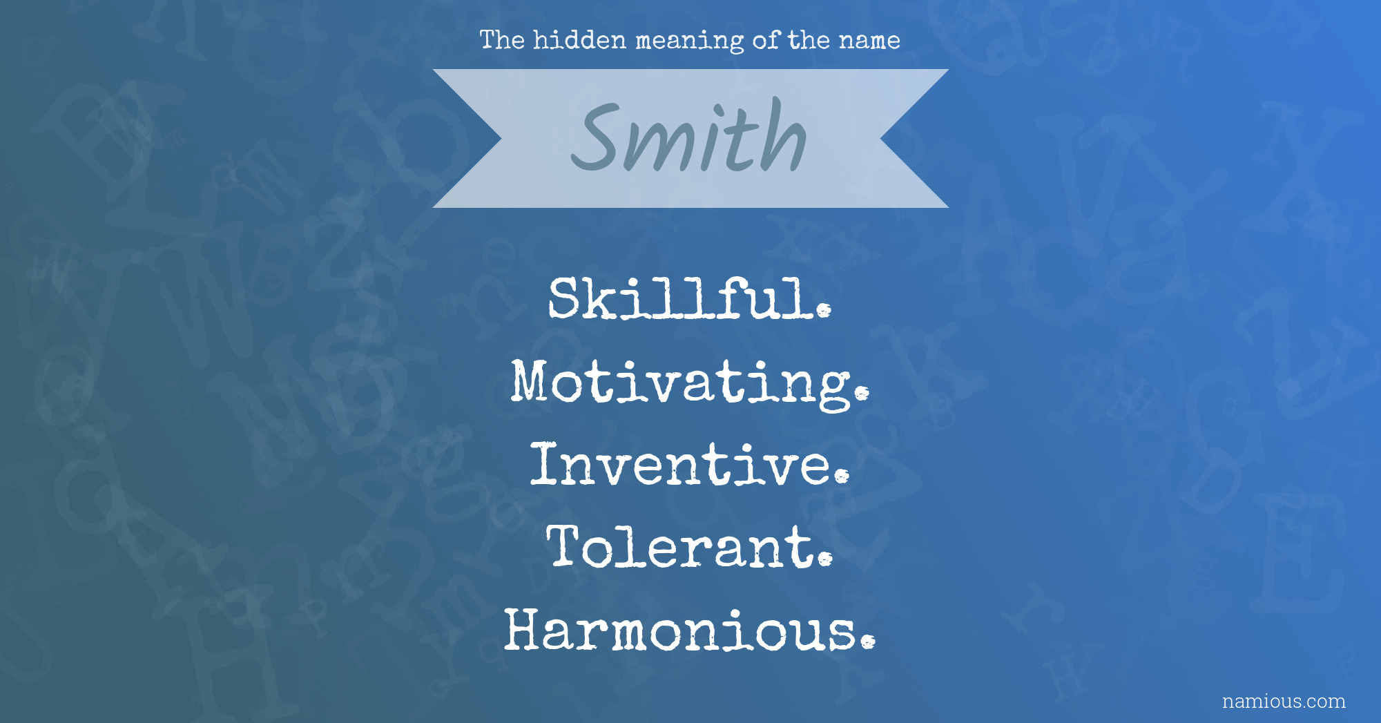 The hidden meaning of the name Smith