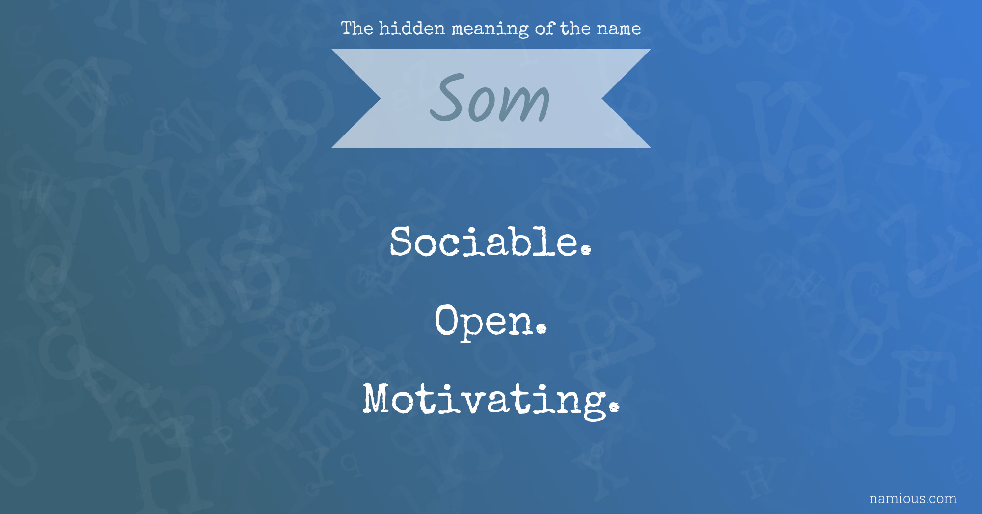 The hidden meaning of the name Som