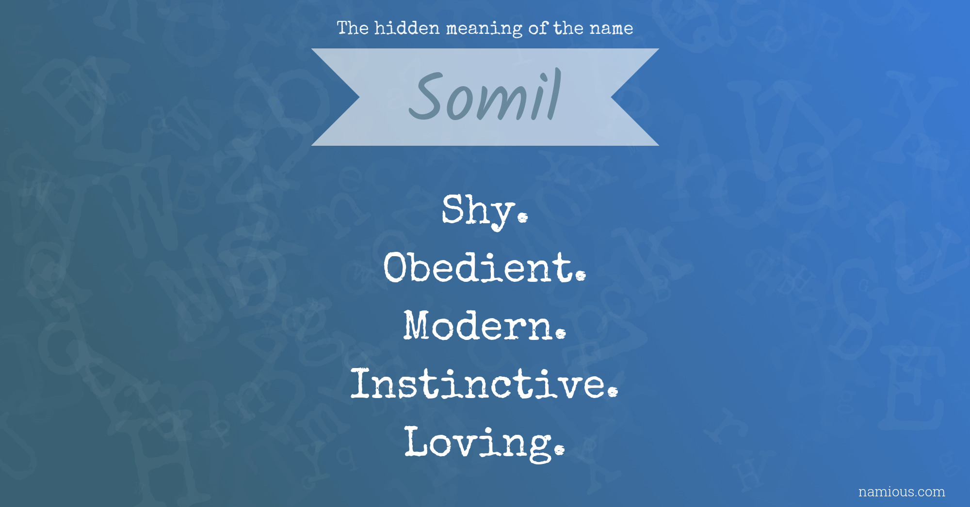 The hidden meaning of the name Somil