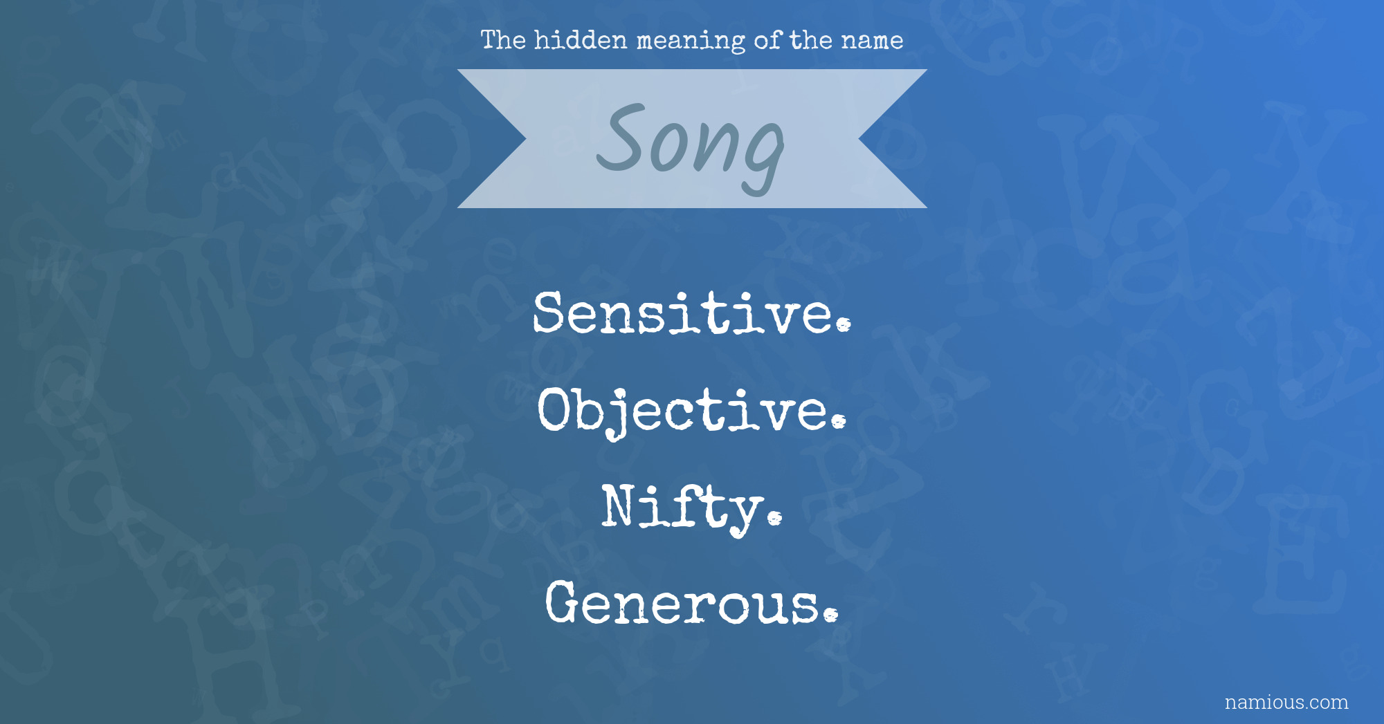 The hidden meaning of the name Song