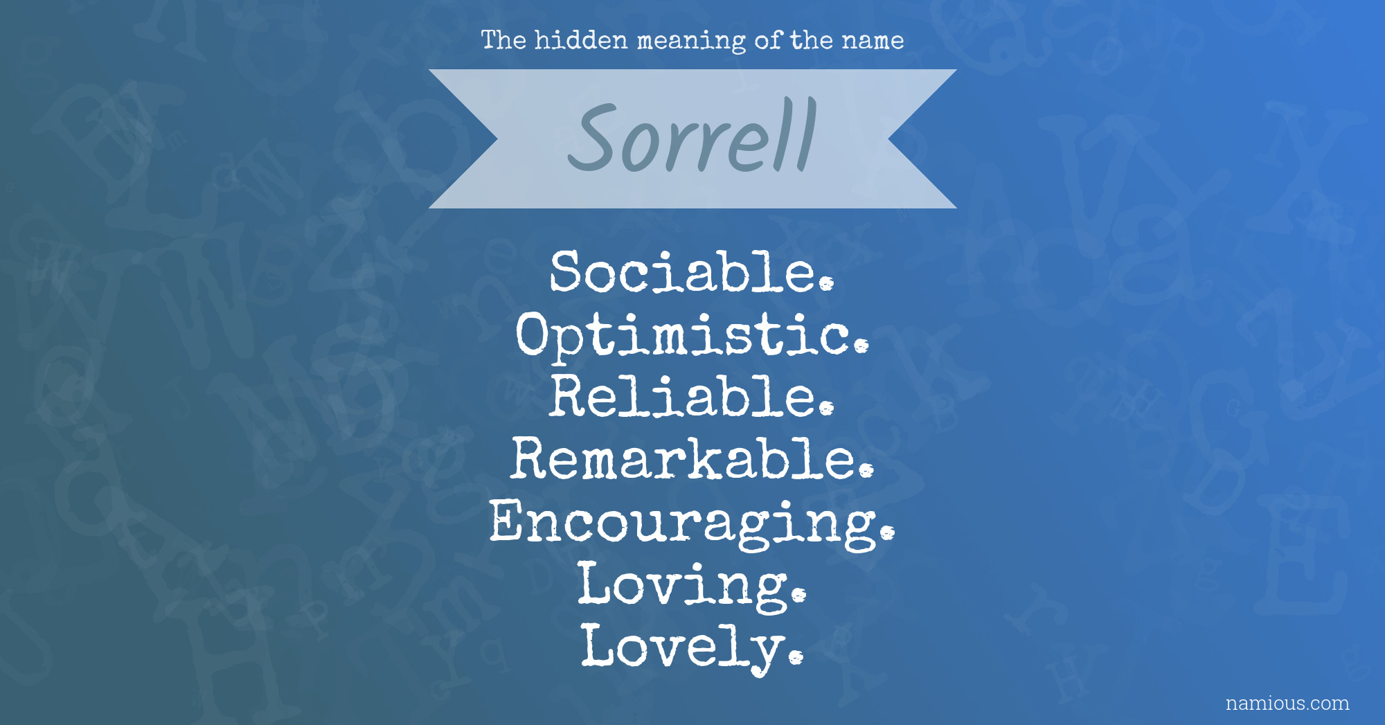 The hidden meaning of the name Sorrell