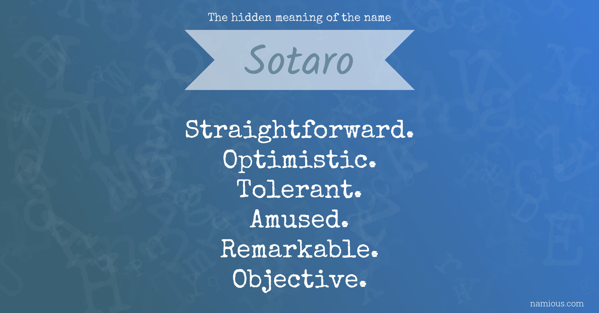 The hidden meaning of the name Sotaro