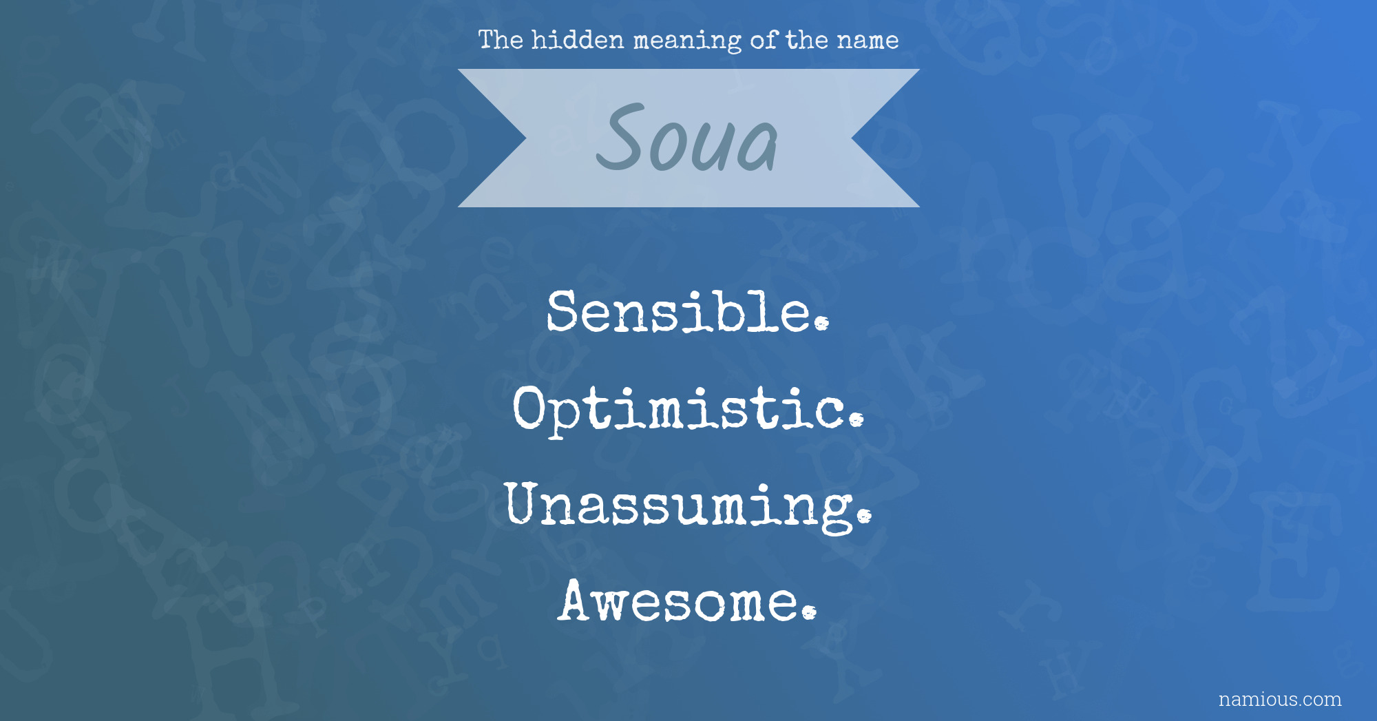 The hidden meaning of the name Soua