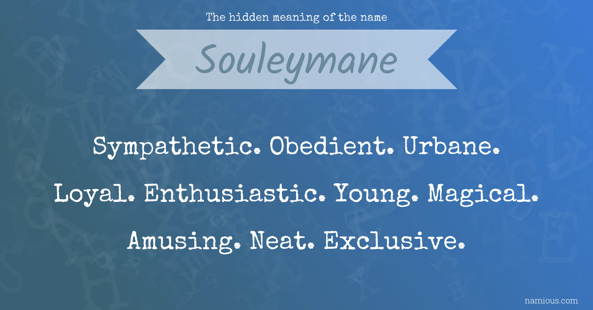 The hidden meaning of the name Souleymane