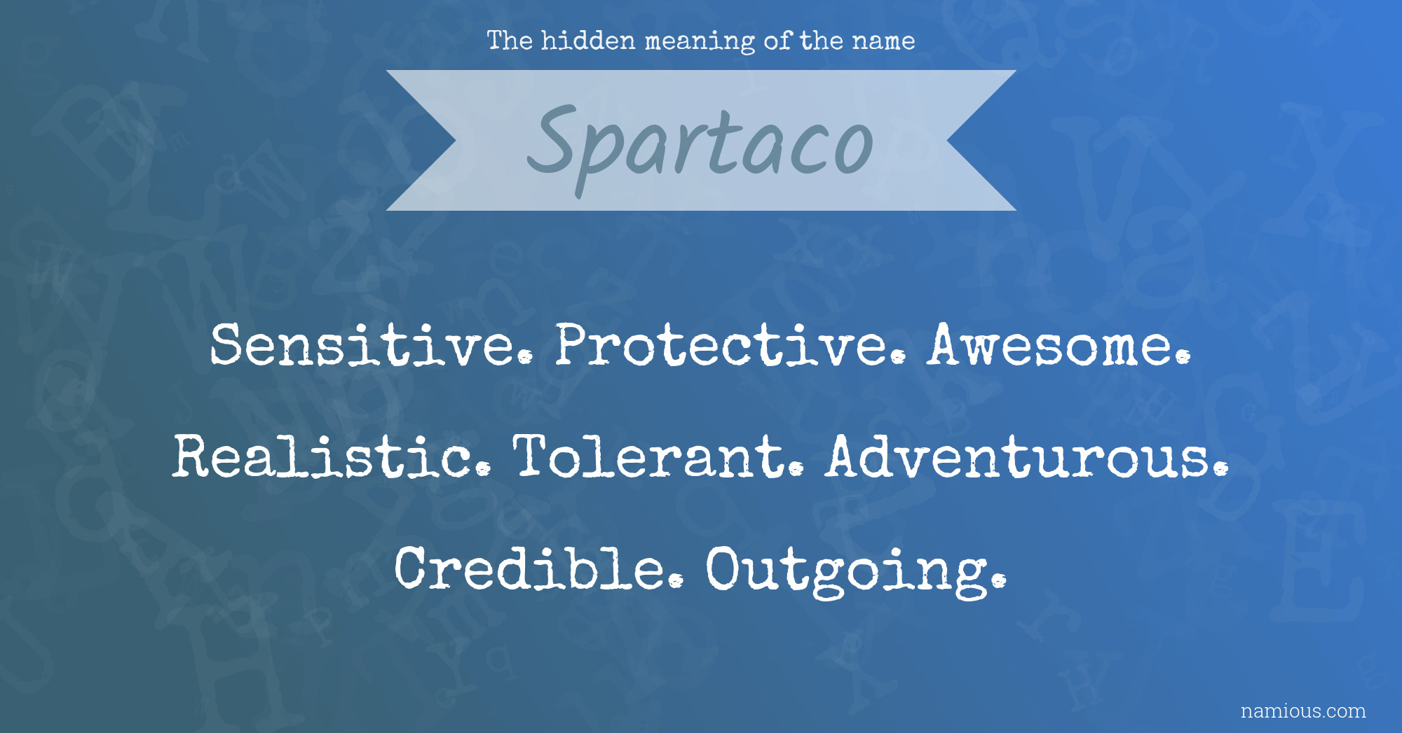 The hidden meaning of the name Spartaco