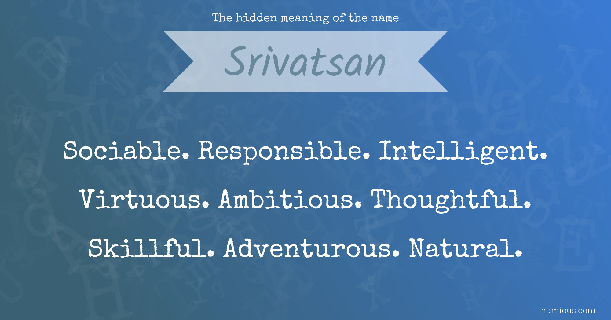 The hidden meaning of the name Srivatsan