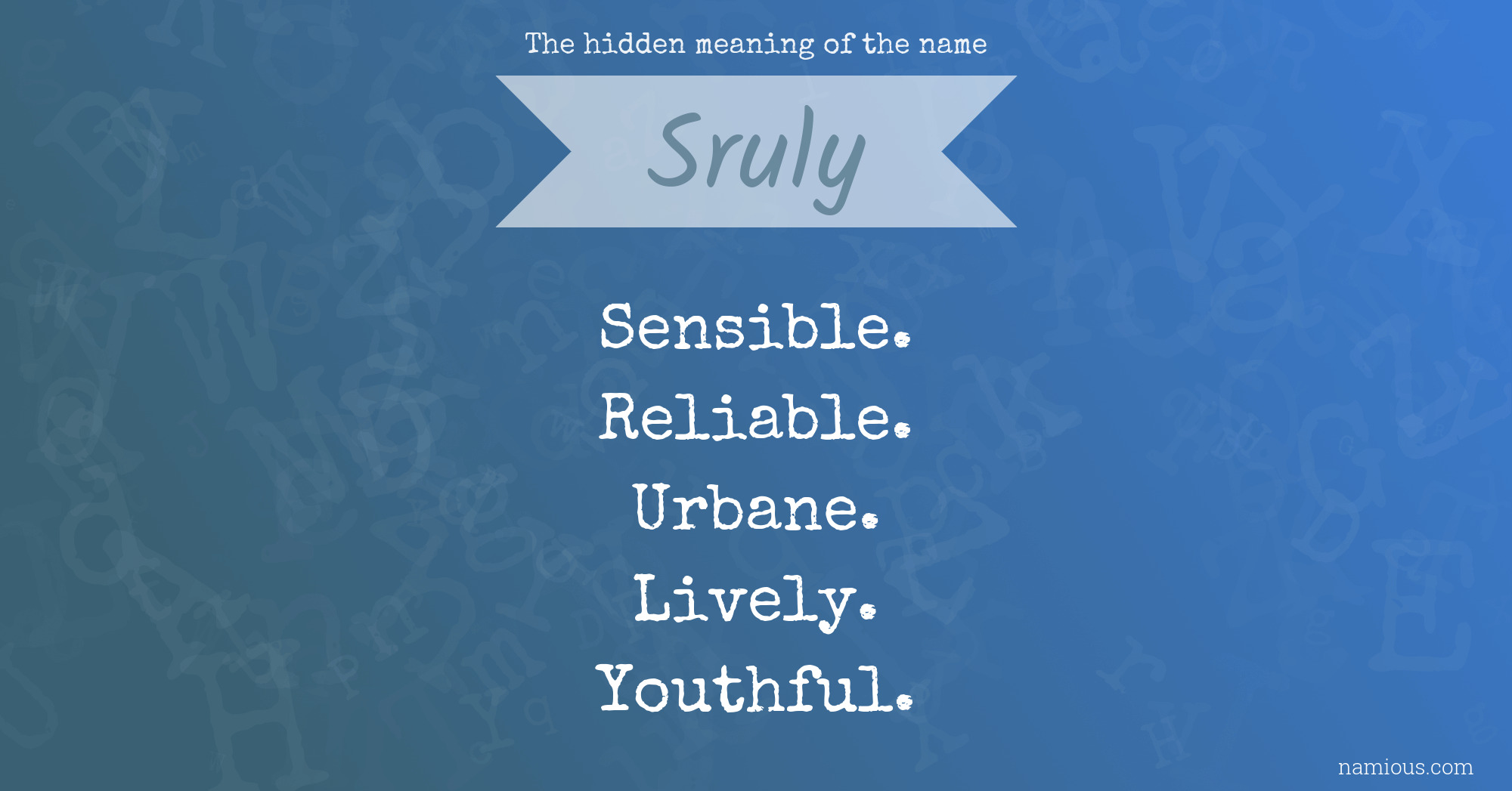 The hidden meaning of the name Sruly