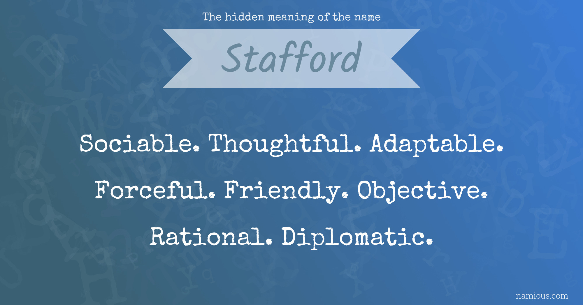 The hidden meaning of the name Stafford