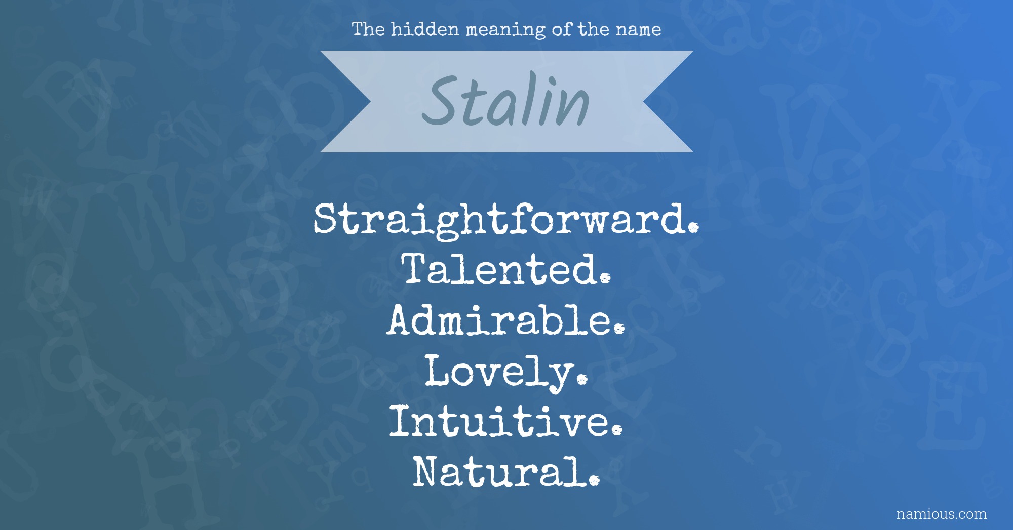 The hidden meaning of the name Stalin