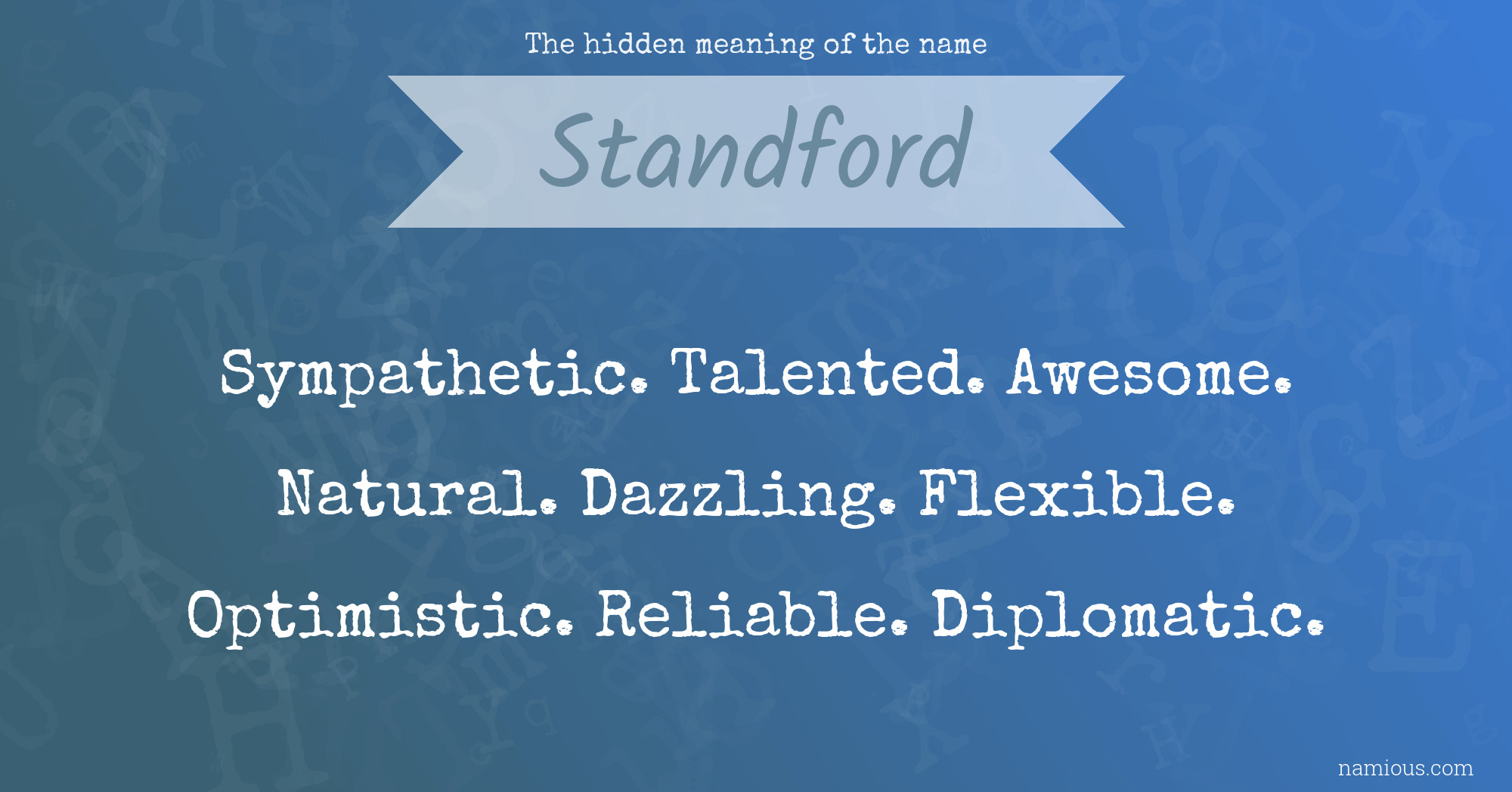 The hidden meaning of the name Standford