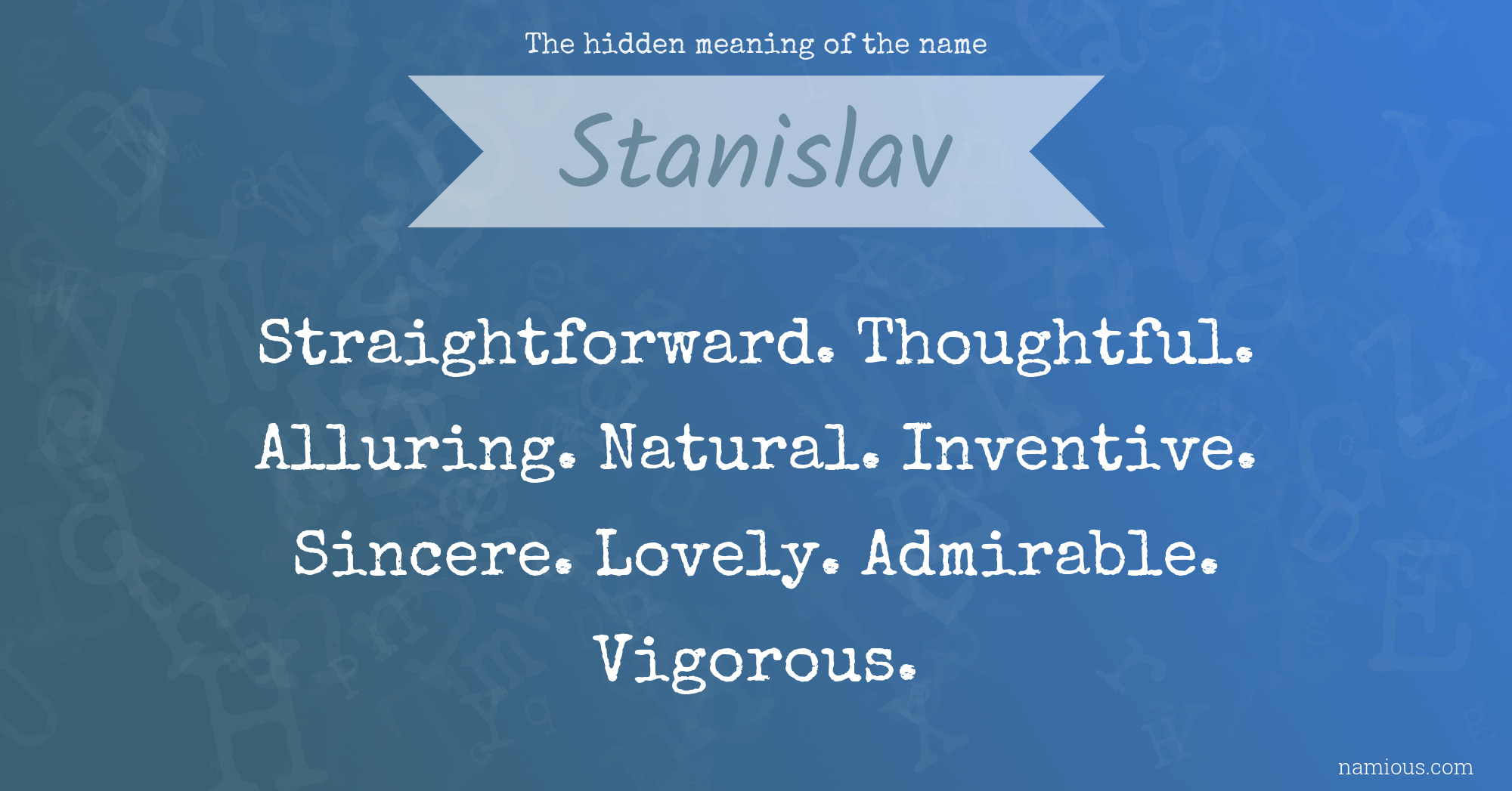 The hidden meaning of the name Stanislav