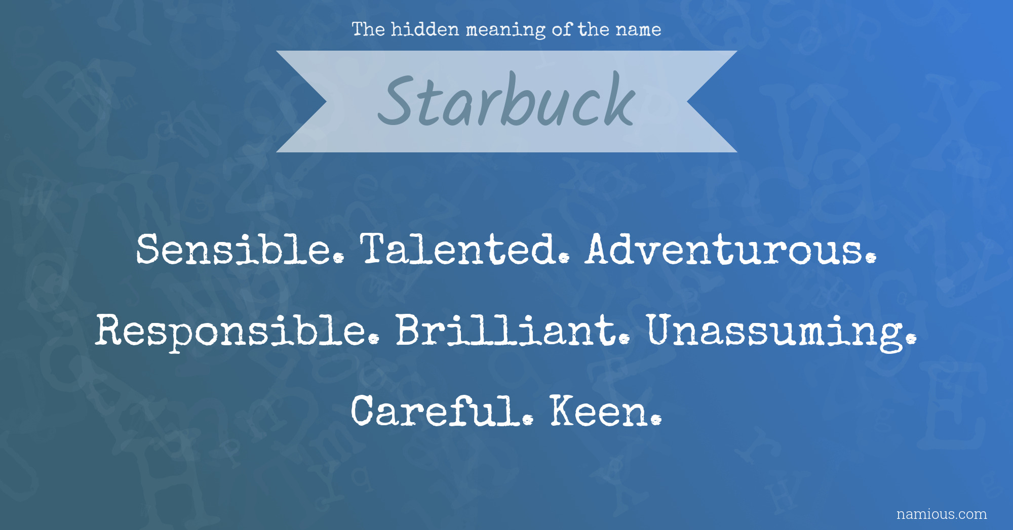 The hidden meaning of the name Starbuck