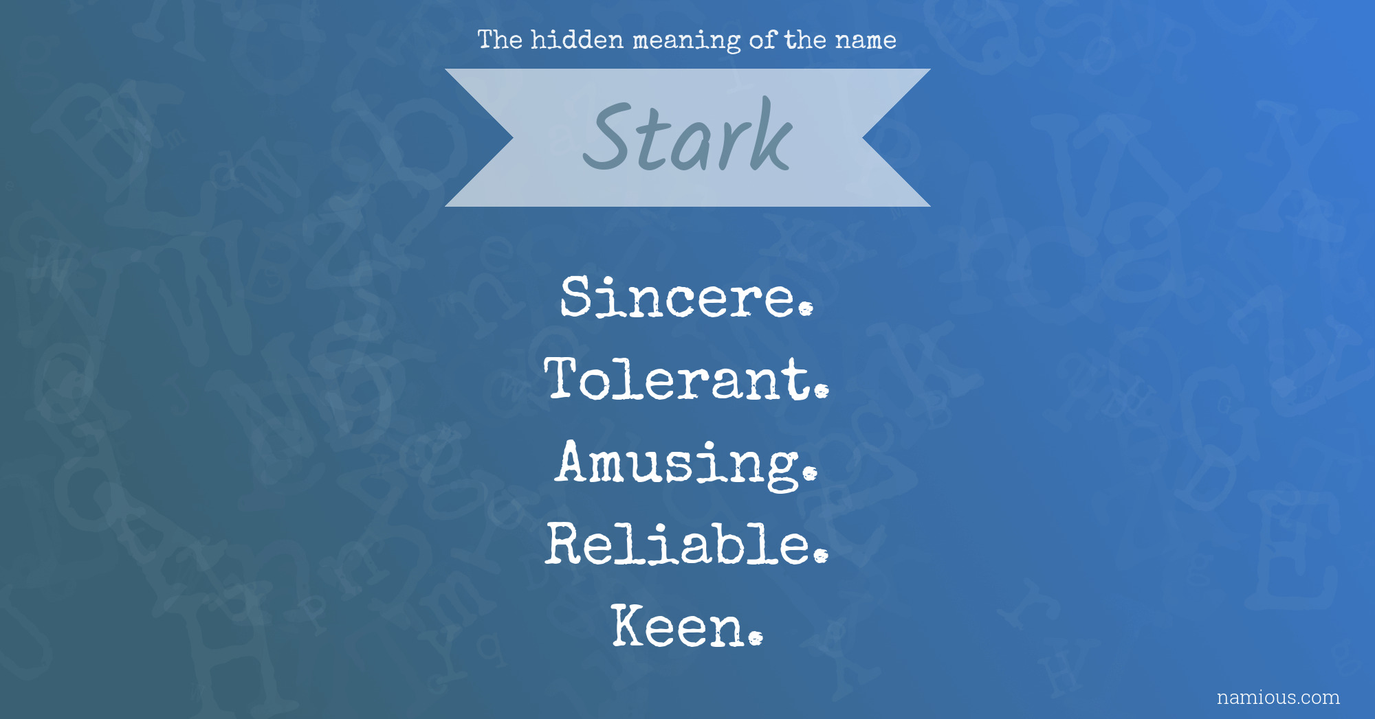 The hidden meaning of the name Stark