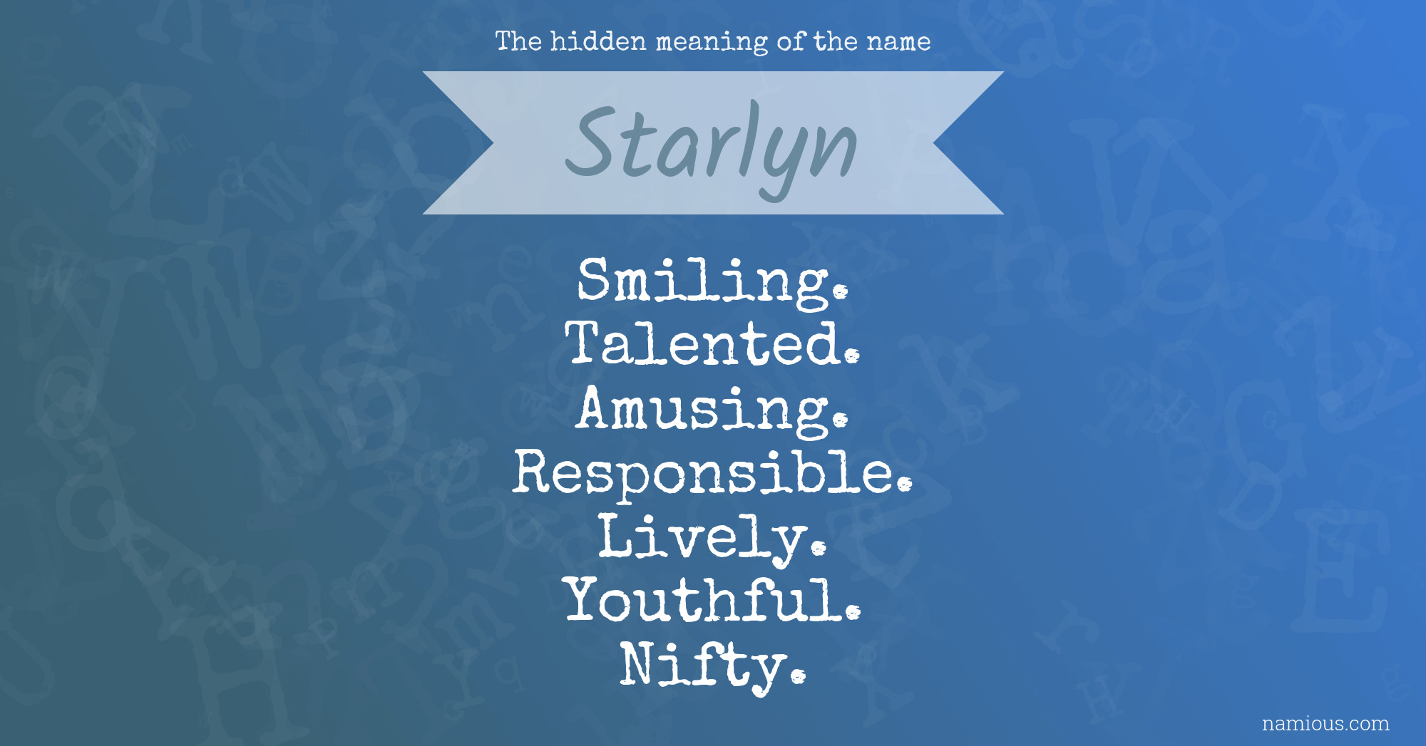 The hidden meaning of the name Starlyn