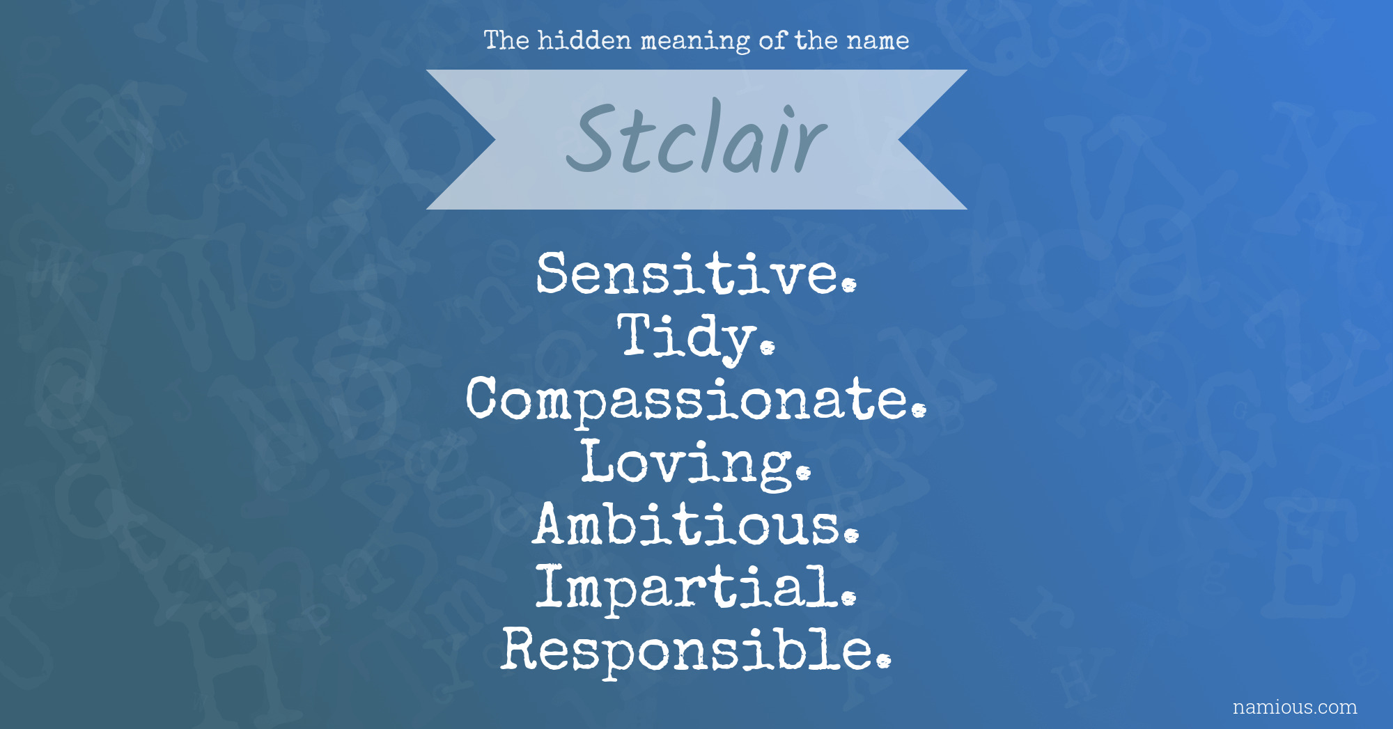 The hidden meaning of the name Stclair