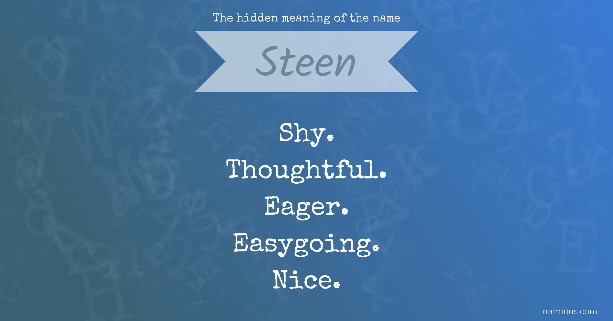 The hidden meaning of the name Steen