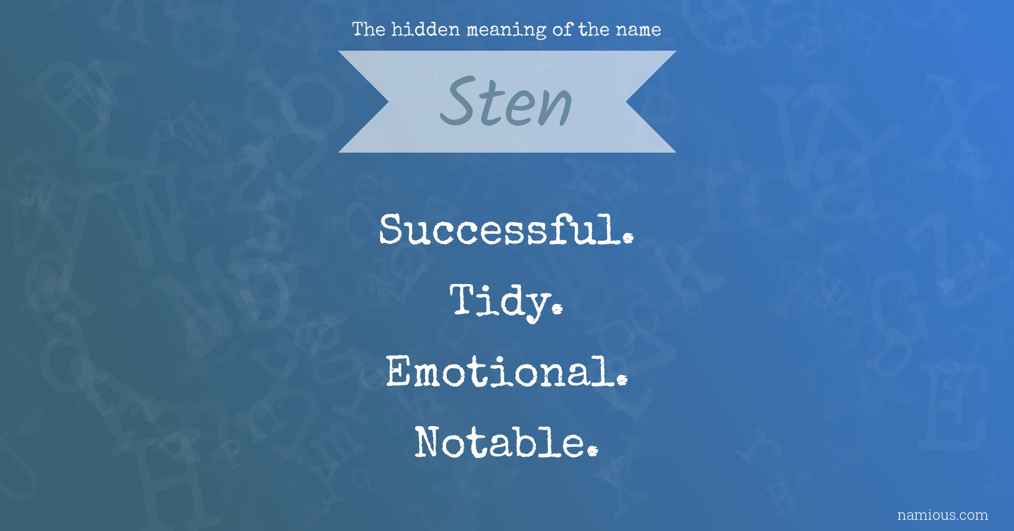 The hidden meaning of the name Sten