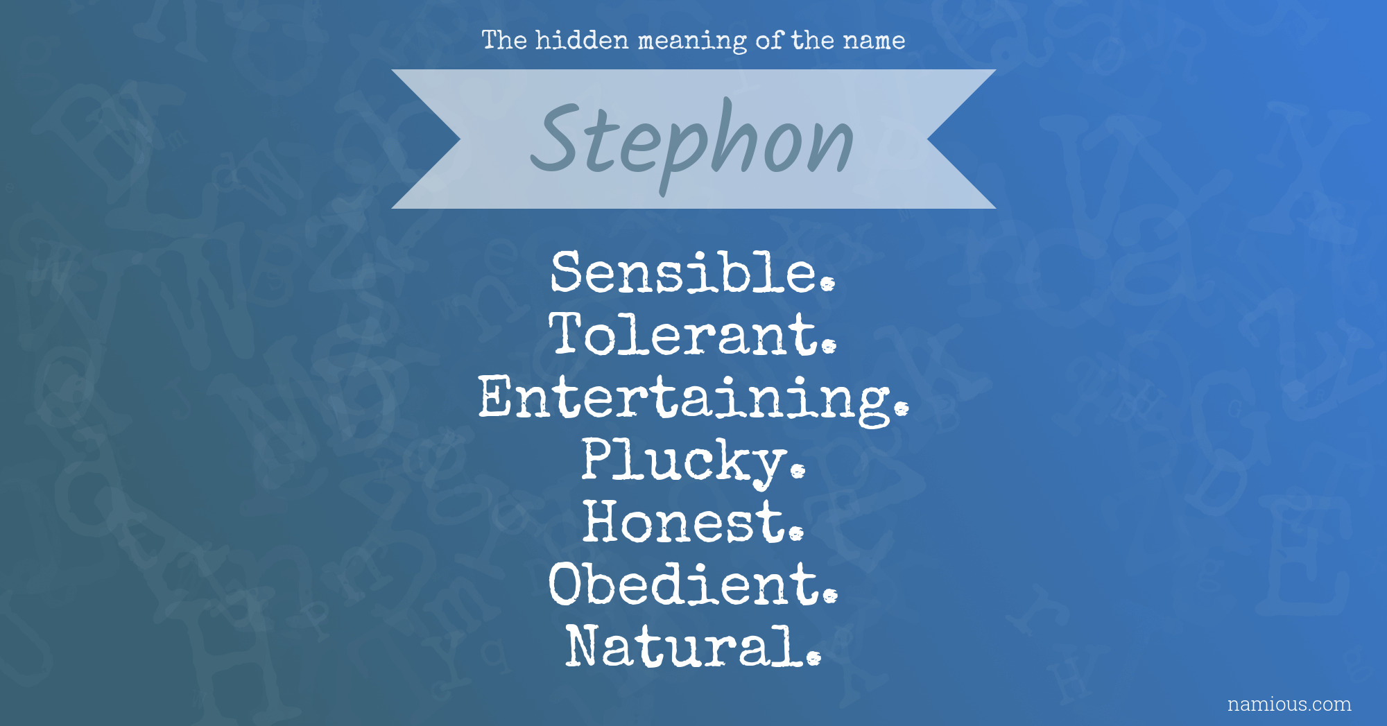 The hidden meaning of the name Stephon