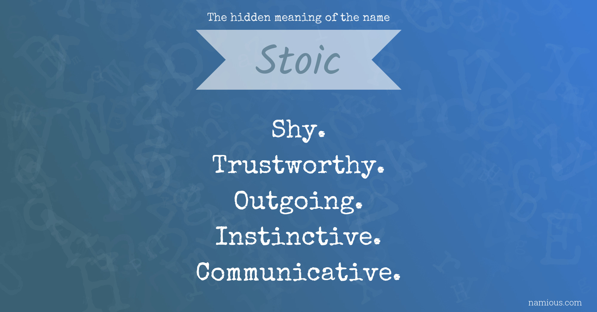 The hidden meaning of the name Stoic