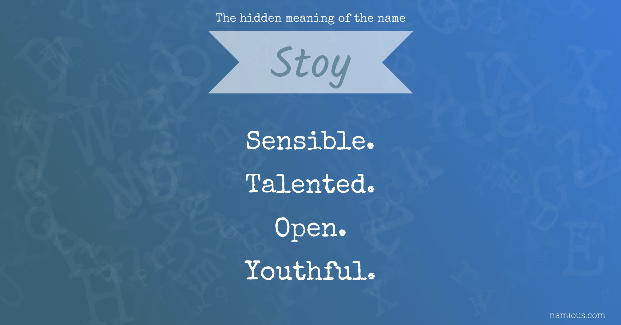 The hidden meaning of the name Stoy