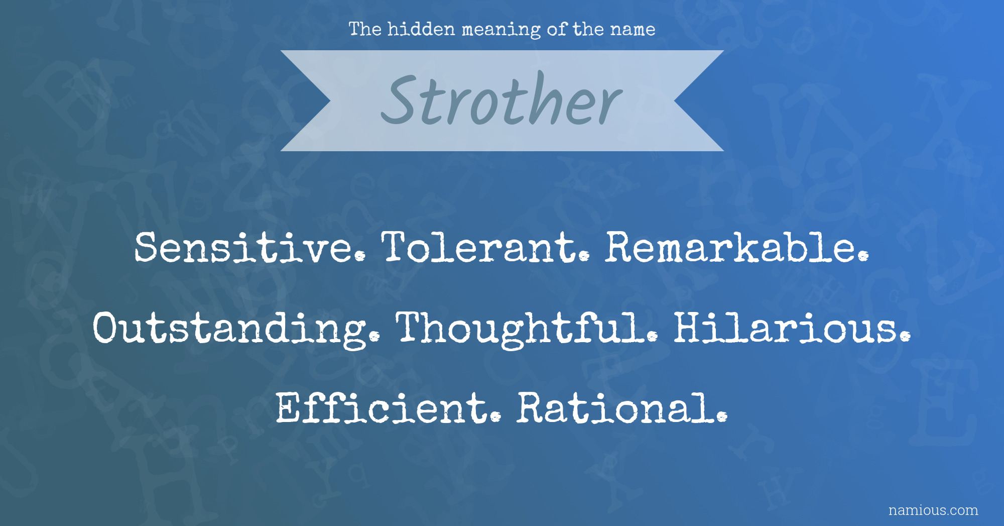 The hidden meaning of the name Strother