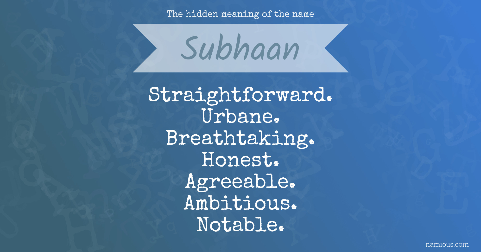 The hidden meaning of the name Subhaan