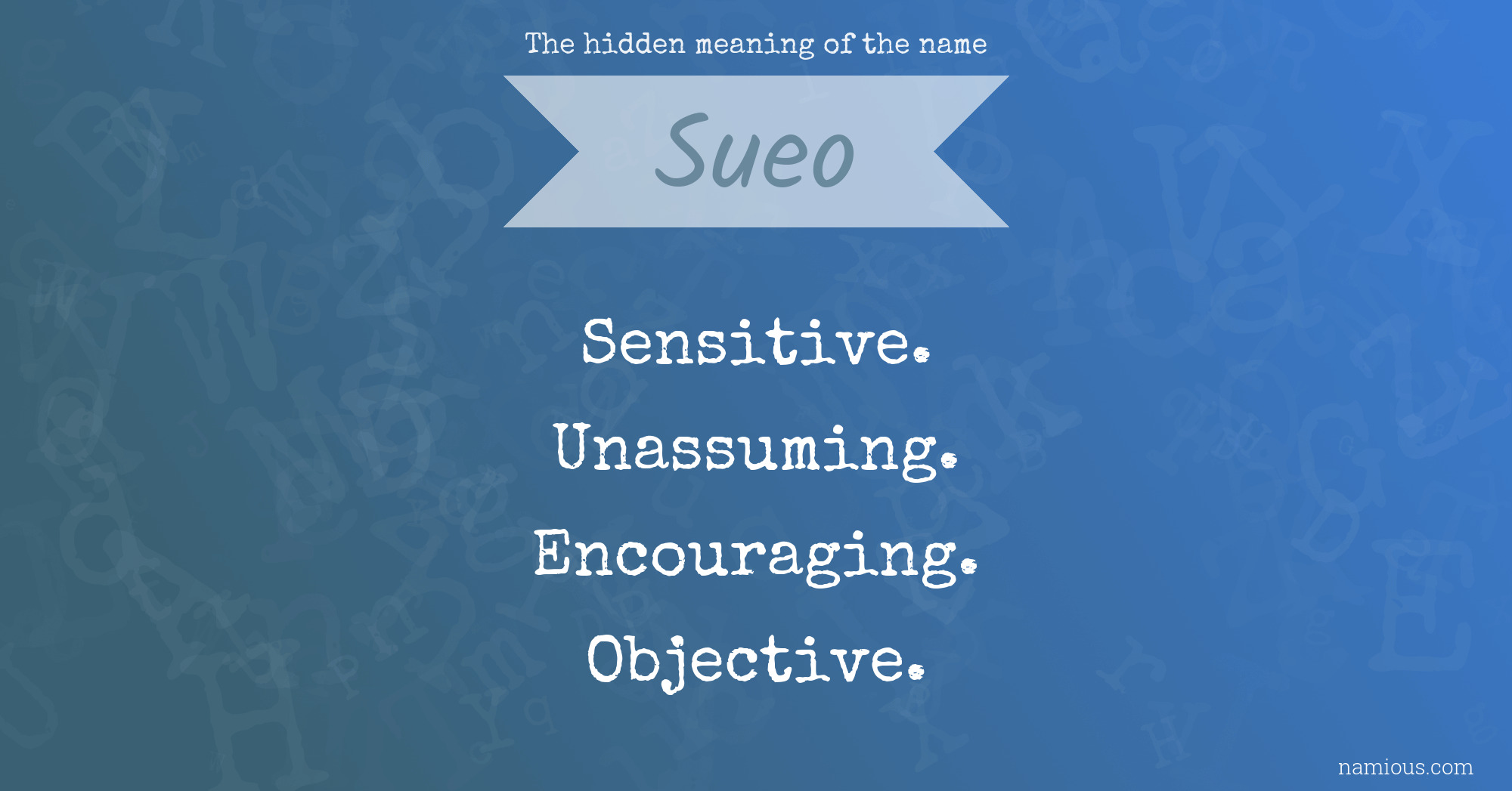 The hidden meaning of the name Sueo