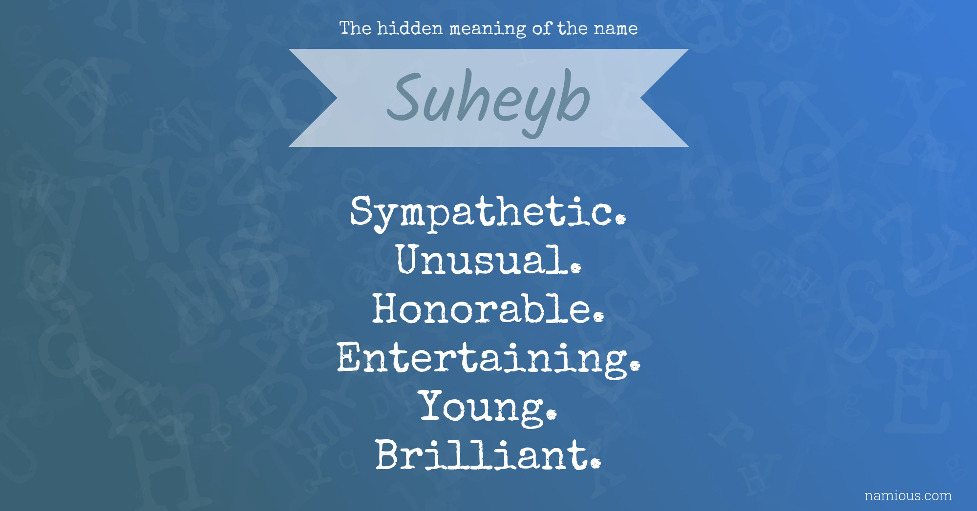 The hidden meaning of the name Suheyb