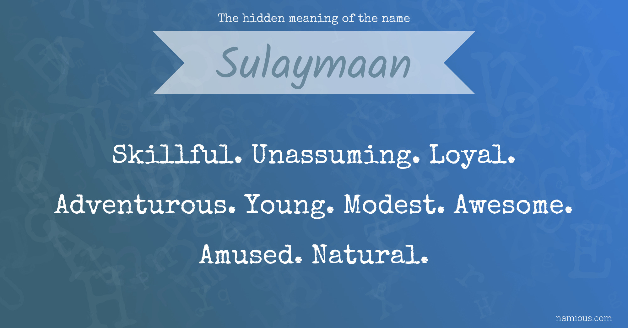 The hidden meaning of the name Sulaymaan