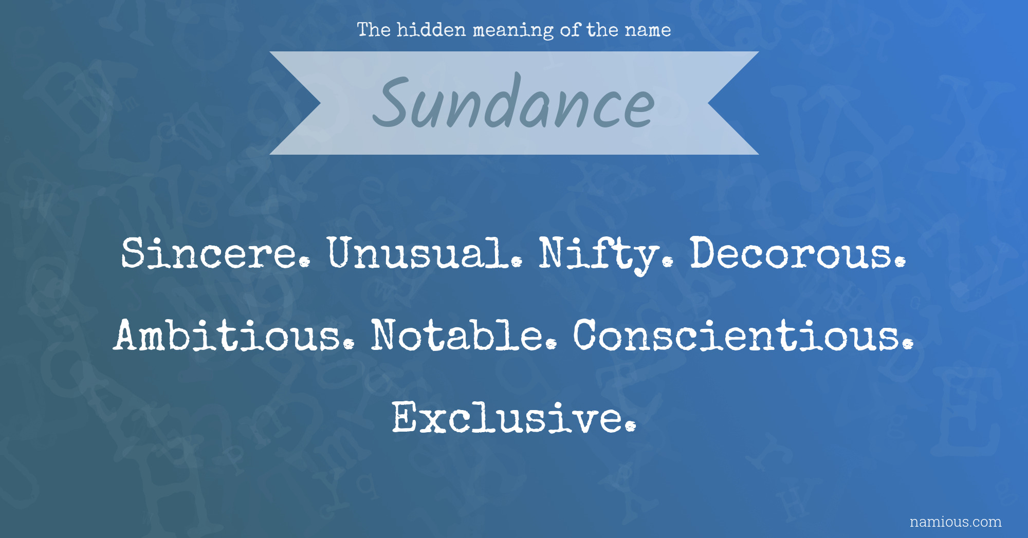 The hidden meaning of the name Sundance