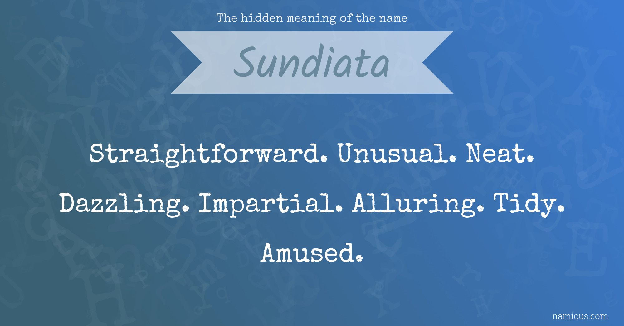 The hidden meaning of the name Sundiata