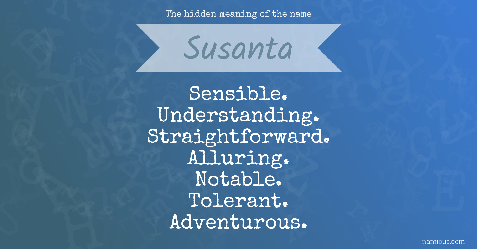 The hidden meaning of the name Susanta